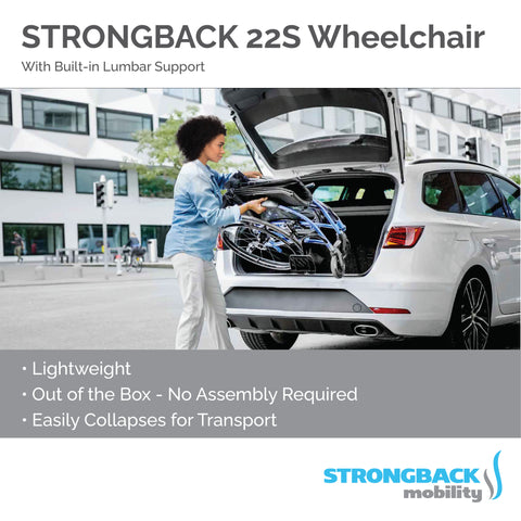 STRONGBACK Comfort Small : 22S Wheelchair